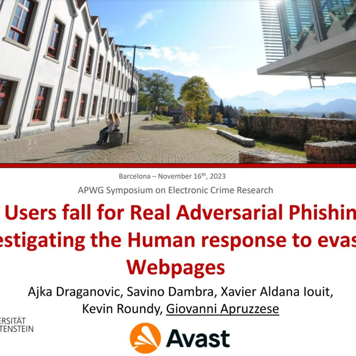 Ein Bild zeigt die Universität Liechtenstein mit einem sonnigen Campus und Bergen im Hintergrund. Im Vordergrund ist der Titel eines Forschungspapiers über Phishing von Giovanni Apruzzese und Kollegen zu sehen, präsentiert auf dem APWG Symposium in Barcelona. Logos von Avast und NortonLifeLock sind ebenfalls abgebildet.